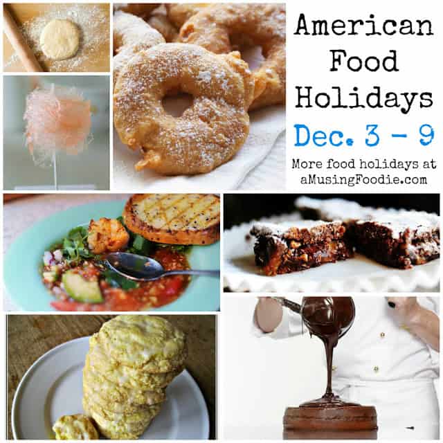 fritters, cotton candy, pastry, gazpacho, brownies, american food holidays