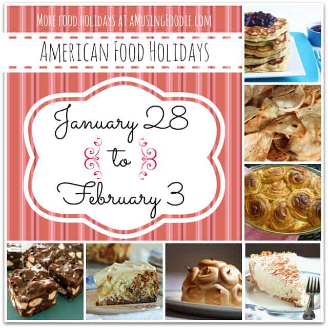 american food holidays, food holidays, national food holidays, january food holidays, february food holidays
