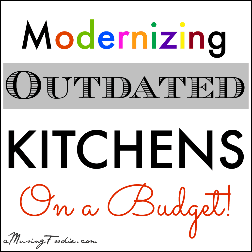 Modernizing Outdated Kitchens on a Budget