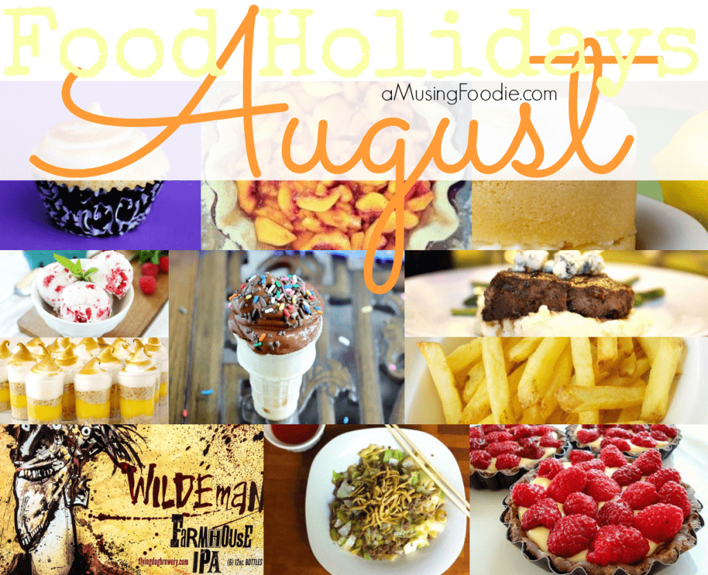 august food holidays, national food holidays, american food holidays