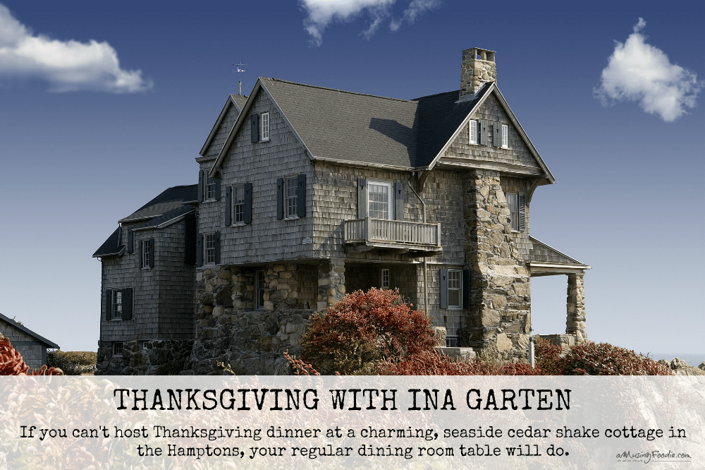 Thanksgiving with Ina Garten