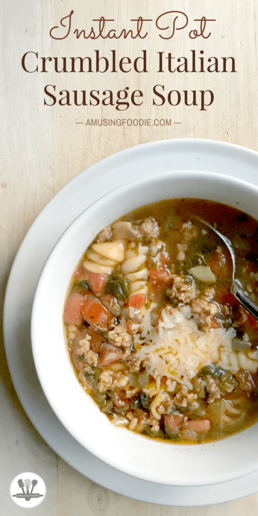 This crumbled Italian sausage soup is easy to make, thanks to the Instant Pot, and so satisfying!