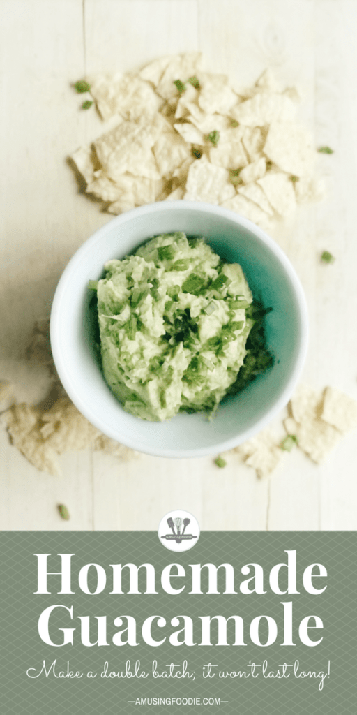 Go ahead and make a double batch of this homemade guacamole; it's so yummy, it won't last long!