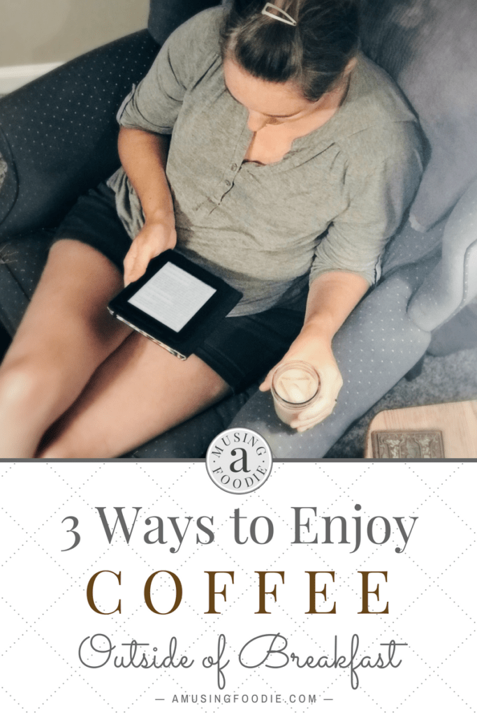 Coffee isn't just for waking you up in the morning! Here are three ways to enjoy coffee after your breakfast brew.